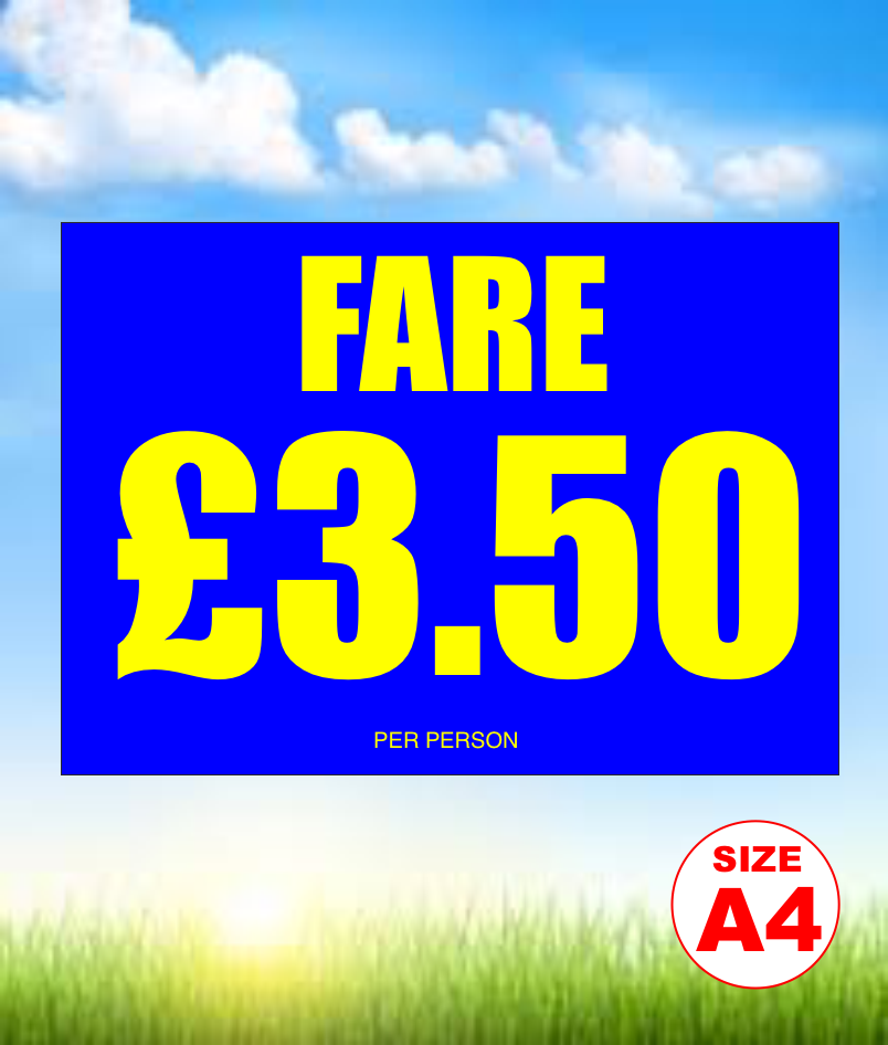 A4 FARE £3.50 PER PERSON