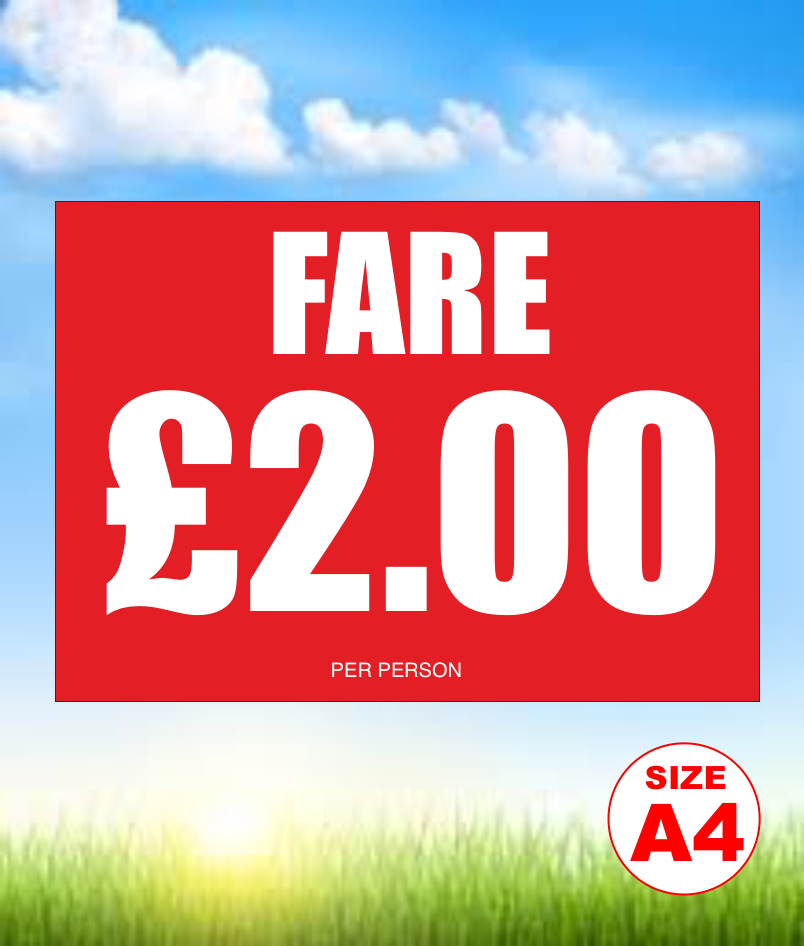 A4 FARE £2 PER PERSON